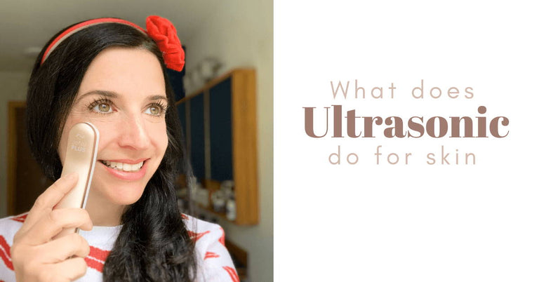 What Does Ultrasonic Do For Skin