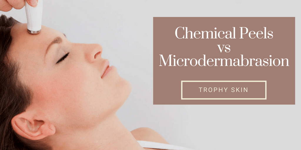 chemical peels vs microdermabrasion