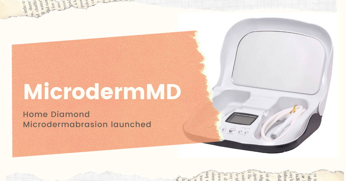 MicrodermMD Home Diamond Microdermabrasion Launched