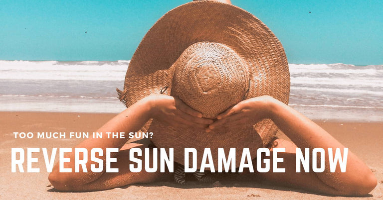 Too Much Fun In The Sun?  Reverse Sun Damage Now!